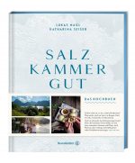Salzkammergut - das Kochbuch